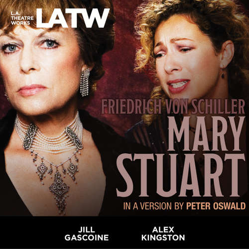 Audiobook Mary Stuart - Friedrich von Schiller - Sheelagh Cullen