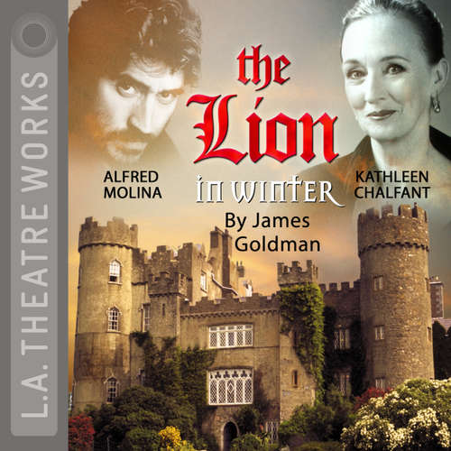 Audiobook The Lion in Winter - James Goldman - Lars Carlson