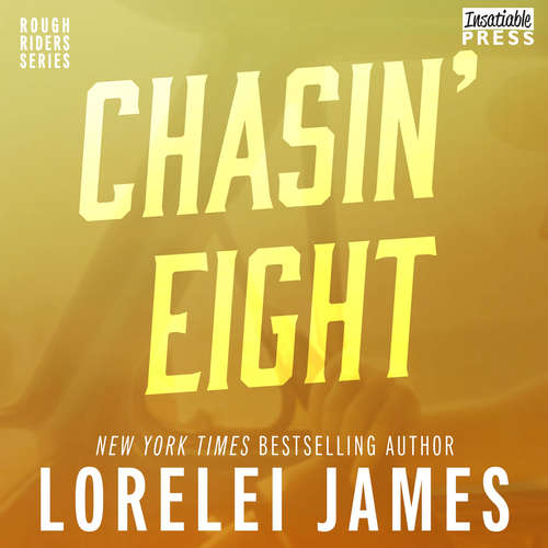 Audiobook Chasin' Eight - Rough Riders, Book 11 - Lorelei James - Vanessa Caine