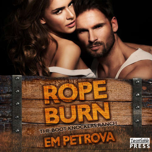 Audiobook Rope Burn - The Boot Knockers Ranch, Book 5 - Em Petrova - Janet King