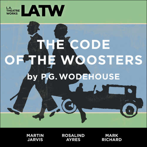 Audiobook The Code of the Woosters - P.G. Wodehouse - Rosalind Ayres