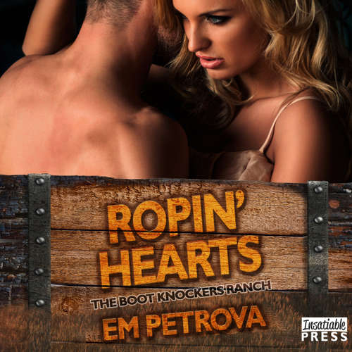 Audiobook Ropin' Hearts - The Boot Knockers Ranch - The Boot Knockers Ranch Book 4, Book 4 - Em Petrova - Janet King