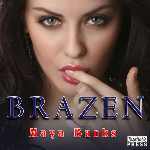 Audiobook Brazen & Reckless Duo, Book 1: Brazen - Maya Banks - Rebecca Estrella