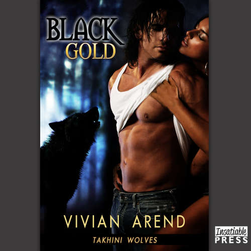 Audiobook Black Gold - Takhini Wolves, Book 1 - Vivian Arend - Madison Vaughn