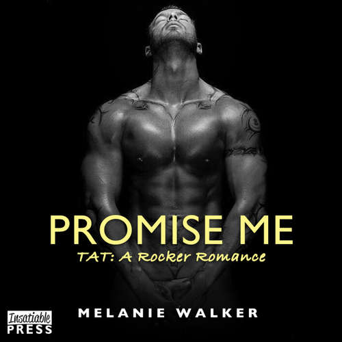 Audiobook Promise Me - TAT: A Rocker Romance, Book 6 - Melanie Walker - Amber Reed