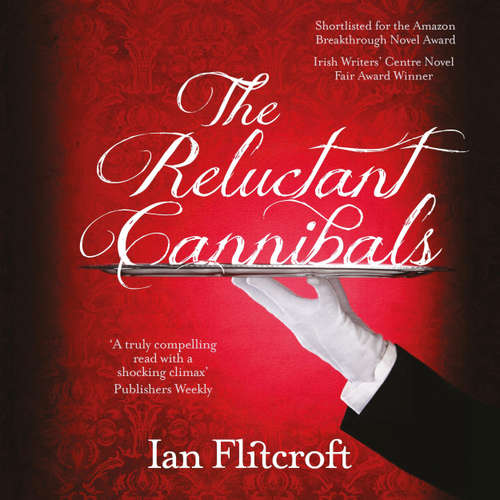 Audiobook The Reluctant Cannibals - Ian Flitcroft - William Birch