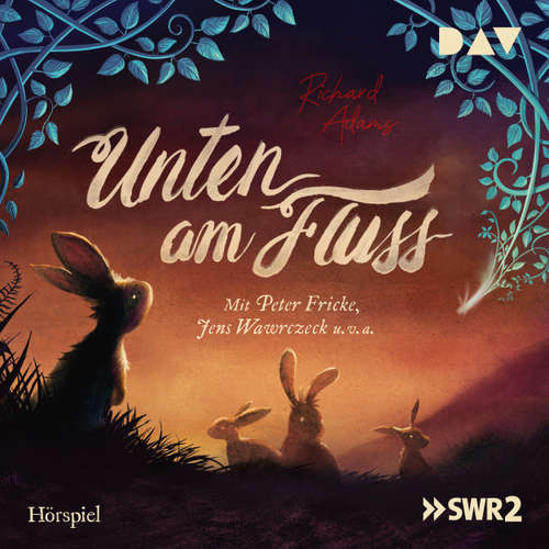 Hoerbuch Unten am Fluss - Richard Adams - Peter Fricke