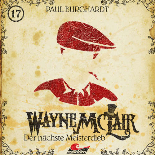 Hoerbuch Wayne McLair, Folge 17: Der nächste Meisterdieb - Paul Burghardt - Paul Burghardt