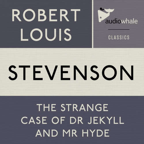 Audiobook The Strange Case Of Dr. Jekyll and Mr. Hyde - Robert Louis Stephenson - Lauren Williams