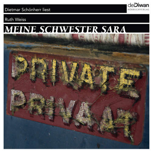 Hoerbuch Meine Schwester Sara - Ruth Weiss - Dietmar Schönherr