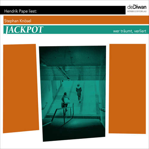 Hoerbuch Jackpot - wer träumt verliert - Stephan Knösel - Hendrik Pape