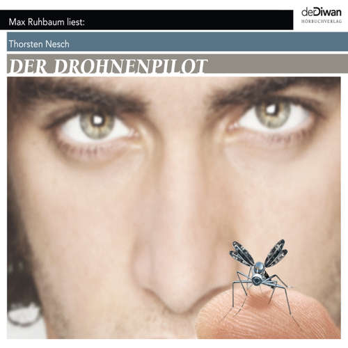Hoerbuch Der Drohnenpilot - Thorsten Nesch - Max Ruhbaum