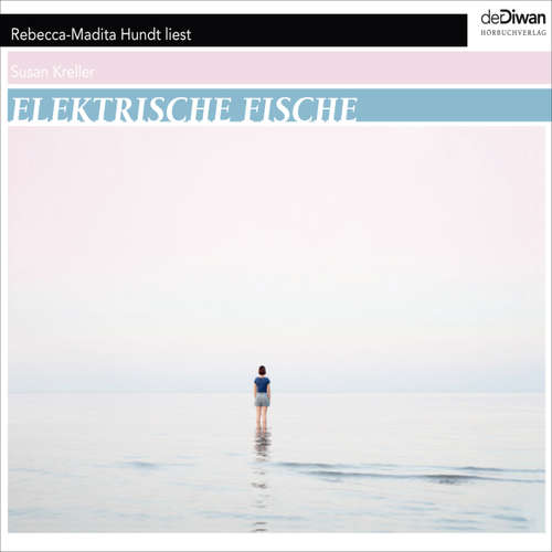 Hoerbuch Elektrische Fische - Susan Kreller - Rebecca Madita Hundt