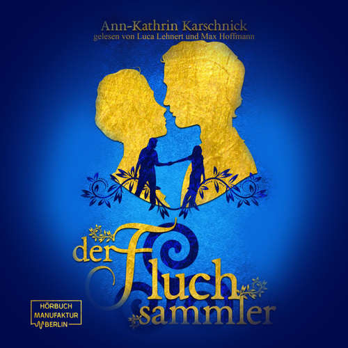 Hoerbuch Der Fluchsammler - Ann-Kathrin Karschnick - Max Hoffmann