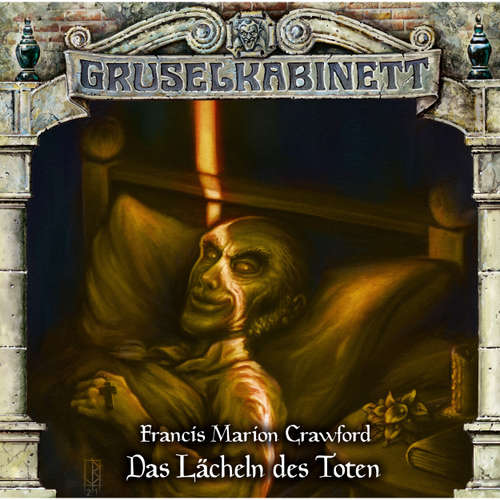 Hoerbuch Gruselkabinett, Folge 176: Das Lächeln des Toten - Francis Marion Crawford - Matthias Lühn
