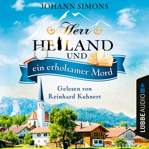 Hoerbuch Herr Heiland und ein erholsamer Mord - Herr Heiland, Folge 4 - Johann Simons - Reinhard Kuhnert