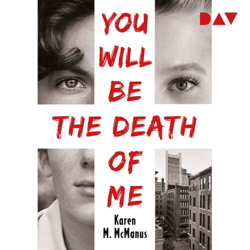 Hoerbuch You Will Be the Death of Me - Karen M. McManus - Lydia Herms