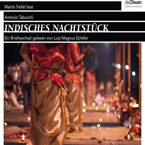 Hoerbuch Indisches Nachtstück - und Ein Briefwechsel - Antonio Tabucchi - Martin Feifel