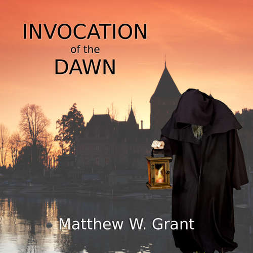 Audiobook Invocation of the Dawn - Matthew W. Grant - Kirk Hall