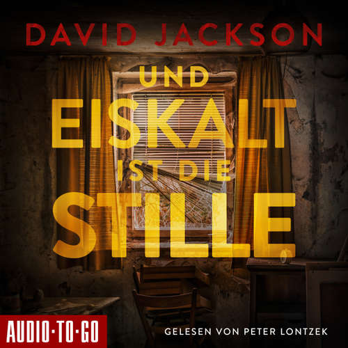 Hoerbuch Und eiskalt ist die Stille - Nathan Cody ermittelt, Band 3 - David Jackson - Peter Lontzek