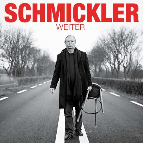 Hoerbuch Wilfried Schmickler, Weiter - Wilfried Schmickler - Wilfried Schmickler