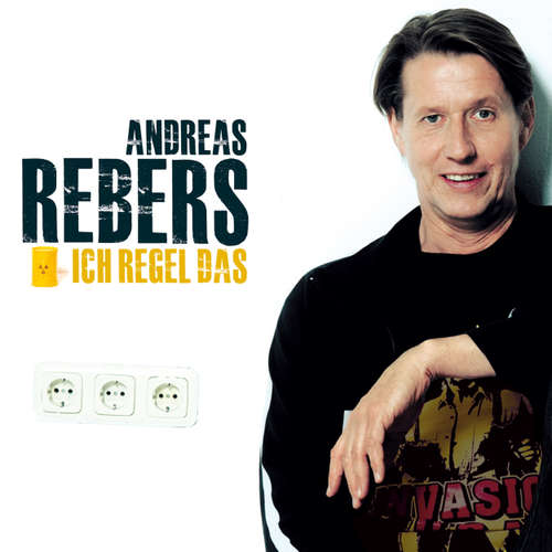 Hoerbuch Andreas Rebers, Ich regel das - Andreas Rebers - Andreas Rebers