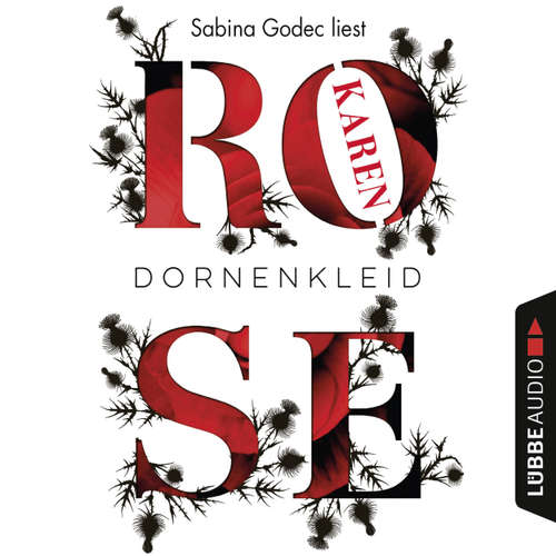 Hoerbuch Dornenkleid - Karen Rose - Sabina Godec Hoerbuch Dornenkleid - Karen Rose - Sabina Godec