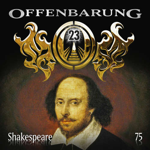 Hoerbuch Offenbarung 23, Folge 75: Shakespeare - Catherine Fibonacci - Alex Turrek Hoerbuch Offenbarung 23, Folge 75: Shakespeare - Catherine Fibonacci - Alex Turrek