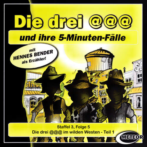Hoerbuch Die drei @@@ (Die drei Klammeraffen), Staffel 3, Folge 5: Die drei @@@ im wilden Westen - Episode 1 - Nikolaus Hartmann - Britta Lemon Hoerbuch Die drei @@@ (Die drei Klammeraffen), Staffel 3, Folge 5: Die drei @@@ im wilden Westen - Episode 1 - Nikolaus Hartmann - Britta Lemon