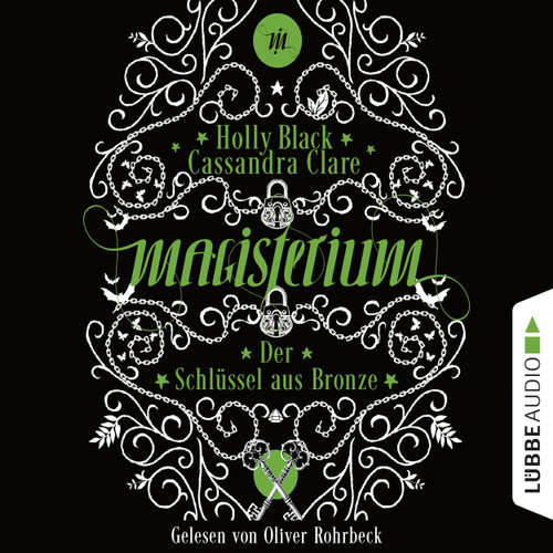 Hoerbuch Der Schlüssel aus Bronze - Magisterium-Serie, Teil 3 - Cassandra Clare - Oliver Rohrbeck Hoerbuch Der Schlüssel aus Bronze - Magisterium-Serie, Teil 3 - Cassandra Clare - Oliver Rohrbeck