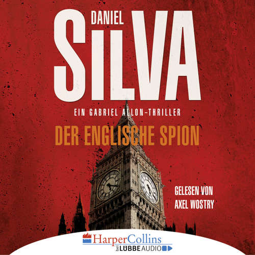 Hoerbuch Der englische Spion - Daniel Silva - Axel Wostry Hoerbuch Der englische Spion - Daniel Silva - Axel Wostry