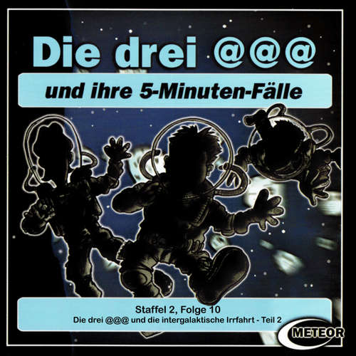 Hoerbuch Die drei @@@ (Die drei Klammeraffen), Staffel 2, Folge 10: Die drei @@@ und die intergalaktische Irrfahrt - Episode 2 - Nikolaus Hartmann - Britta Lemon Hoerbuch Die drei @@@ (Die drei Klammeraffen), Staffel 2, Folge 10: Die drei @@@ und die intergalaktische Irrfahrt - Episode 2 - Nikolaus Hartmann - Britta Lemon