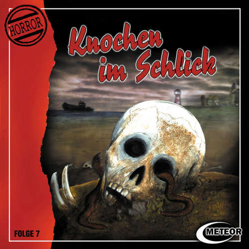 Hoerbuch Meteor Horror, Folge 7: Knochen im Schlick - Nikolaus Hartmann - Thomas Danneberg Hoerbuch Meteor Horror, Folge 7: Knochen im Schlick - Nikolaus Hartmann - Thomas Danneberg
