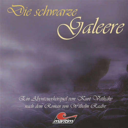 Hoerbuch Die schwarze Galeere - Wilhelm Raabe - Klaus Jepsen