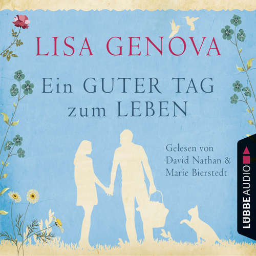 Hoerbuch Ein guter Tag zum Leben - Lisa Genova - David Nathan Hoerbuch Ein guter Tag zum Leben - Lisa Genova - David Nathan