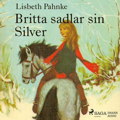 Audiokniha Britta sadlar sin Silver - Lisbeth Pahnke - Johanna Landt Audiokniha Britta sadlar sin Silver - Lisbeth Pahnke - Johanna Landt