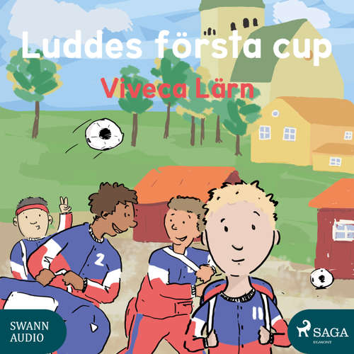 Audiokniha Luddes första cup - Böckerna om Ludde - Viveca Lärn - Ida Olsson Audiokniha Luddes första cup - Böckerna om Ludde - Viveca Lärn - Ida Olsson