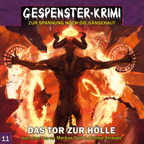 Hoerbuch Gespenster-Krimi, Folge 11: Das Tor zur Hölle - Markus Topf - Jürgen Holdorf Hoerbuch Gespenster-Krimi, Folge 11: Das Tor zur Hölle - Markus Topf - Jürgen Holdorf
