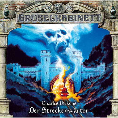 Hoerbuch Gruselkabinett, Folge 128: Der Streckenwärter - Charles Dickens - Matthias Lühn