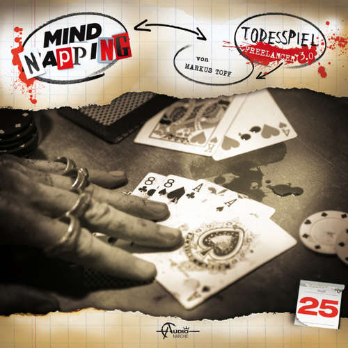 Hoerbuch MindNapping, Folge 25: Todesspiel - Markus Topf - Ekkehardt Belle Hoerbuch MindNapping, Folge 25: Todesspiel - Markus Topf - Ekkehardt Belle