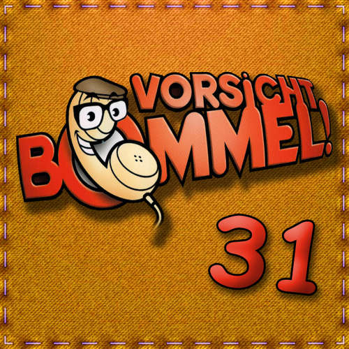 Hoerbuch Best of Comedy: Vorsicht Bommel 31 - Vorsicht Bommel - 