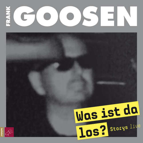 Hoerbuch Was ist da los? - Frank Goosen - Frank Goosen