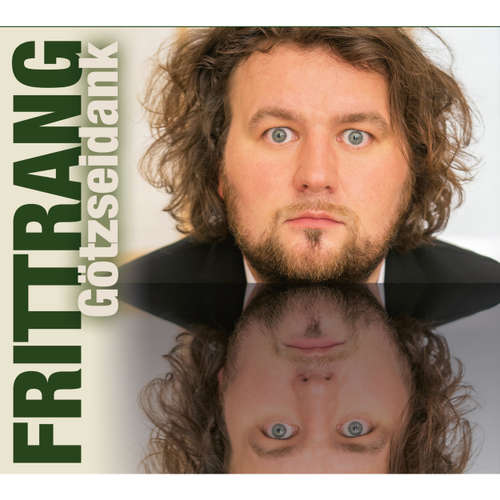 Hoerbuch Götzseidank - Götz Frittrang - Götz Frittrang