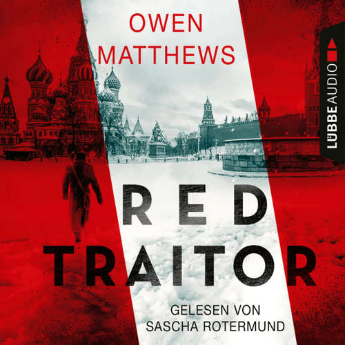 Hoerbuch Red Traitor - Owen Matthews - Sascha Rotermund