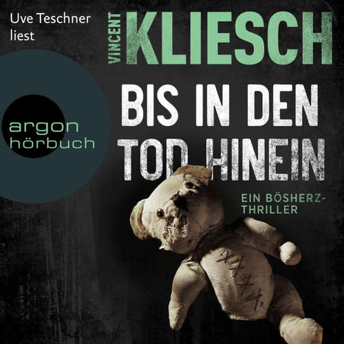 Hoerbuch Bis in den Tod hinein - Severin Boesherz ermittelt, Band 1 - Vincent Kliesch - Uve Teschner