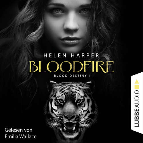 Hoerbuch Blood Destiny - Bloodfire - Mackenzie-Smith-Serie 1 - Helen Harper - Emilia Wallace
