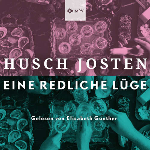 Hoerbuch Eine redliche Lüge - Husch Josten - Elisabeth Günther