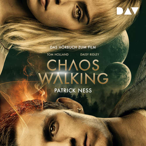 Hoerbuch Chaos Walking - Das Hörbuch zum Film - Patrick Ness - David Nathan