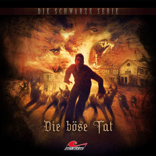 Hoerbuch Die schwarze Serie, Folge 20: Die böse Tat - Sebastian Weber - Gerrit Schmidt-Foß