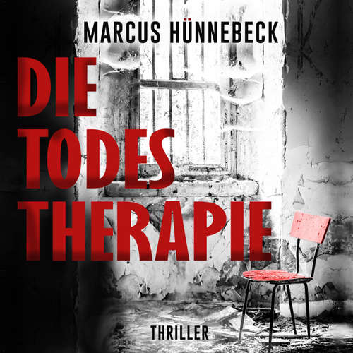 Hoerbuch Die Todestherapie - Drosten & Sommer, Band 1 - Marcus Hünnebeck - Günter Merlau